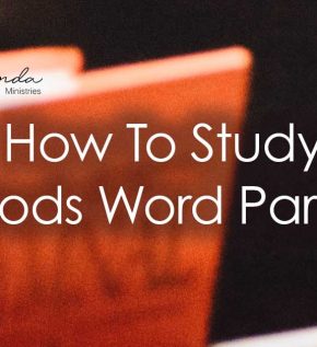 How To Study Gods Word Part 2